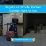 Regular vs Climate-Control Storage: Right for You (2026) 10 Regular vs Climate-Control Storage What’s Right for You