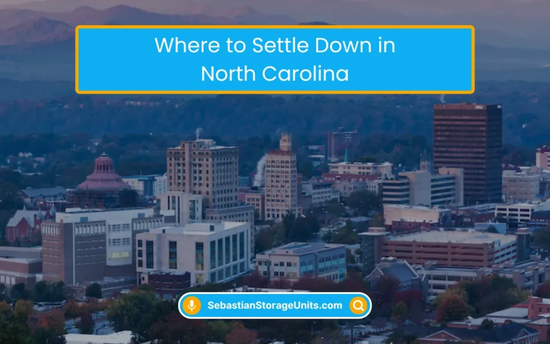 Where to Settle Down in North Carolina (2026)