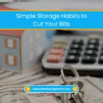 Easy Monthly Storage Tasks That Save You Money